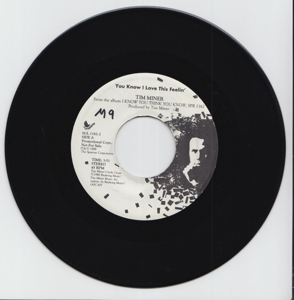 Tim Miner – You Know I Love This Feelin' (1988, Vinyl) - Discogs