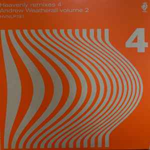 Various - Heavenly Remixes 4: Andrew Weatherall Volume 2