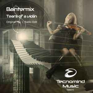 Baintermix - Tears Of A Violin album cover