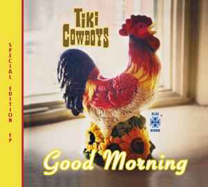 Tiki Cowboys - Good Morning album cover
