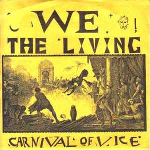We The Living - Carnival Of Vice album cover