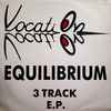 Vocation - Equilibrium 3 Track E.P.