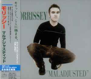 Morrissey = モリッシー – Maladjusted = マルアジャスティッド (1997 