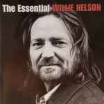Cover of The Essential Willie Nelson, 2003, CD