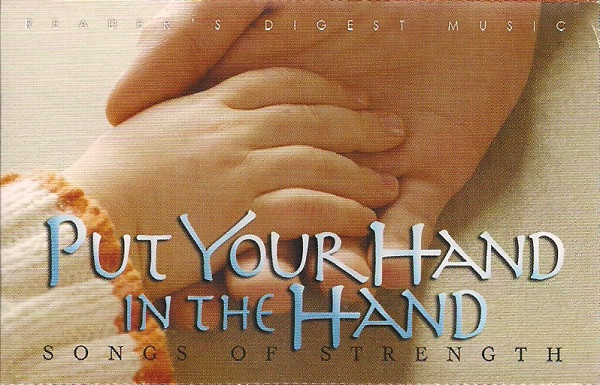 last ned album Various - Put Your Hand In The Hand Songs Of Strength