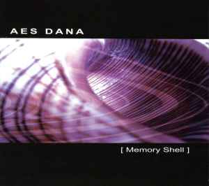 Aes Dana - Memory Shell album cover