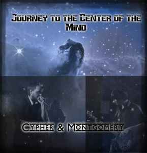 Johnny Cypher - Journey To The Center Of The Mind album cover