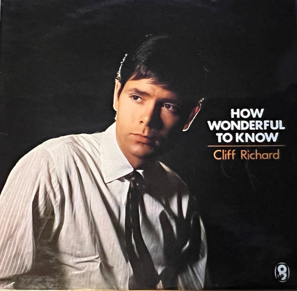 Обложка конверта виниловой пластинки Cliff Richard - How Wonderful To Know
