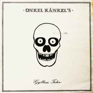 Onkel Kånkel - Onkel Kånkel's Gyllene Tider album cover