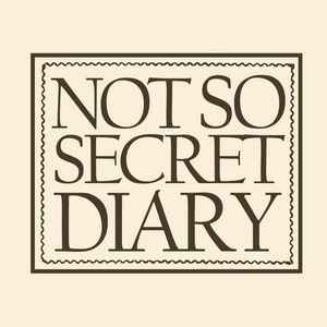 Not So Secret Diary