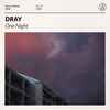 DRAY (8) - One Night