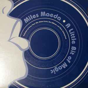 Miles Maeda - A Little Bit Of Magic album cover