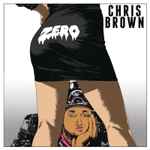 Zero / Chris Brown