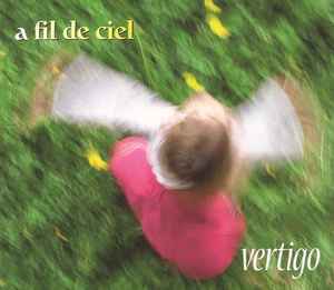 A Fil De Ciel - Vertigo album cover