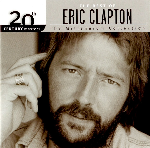 Eric Clapton – The Best Of Eric Clapton (2004, CD) - Discogs