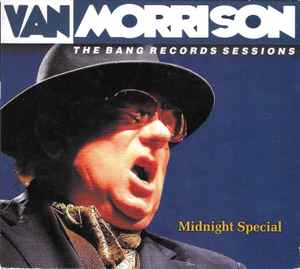 Van Morrison - The Bang Records Sessions: Midnight Special album cover