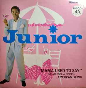 Junior – Mama Used To Say (1981, Vinyl) - Discogs