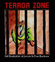 Terror Zone – Self Realization: A True Lesson In Hard Core (1996