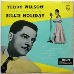 Teddy Wilson And His Orchestra Featuring Billie Holiday – Teddy 