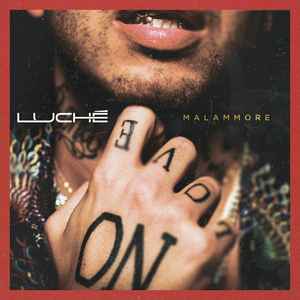 Luchè - Malammore album cover