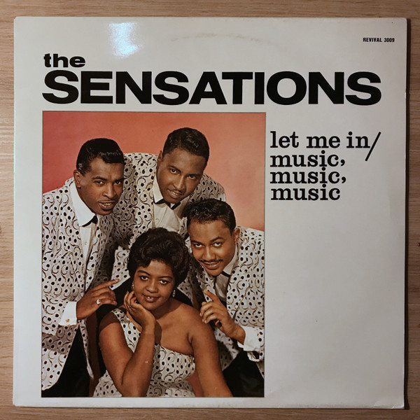 The Sensations – Let Me In / Music, Music, Music (1963, Vinyl