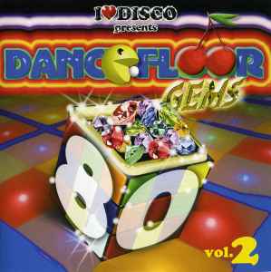 Dancefloor Gems 80's Vol. 2 - Various