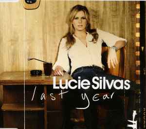 Lucie Silvas - Last Year album cover