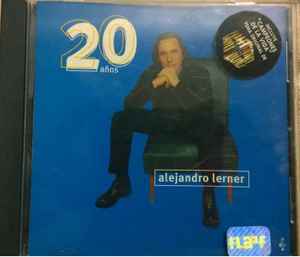 Alejandro Lerner - 20 Años