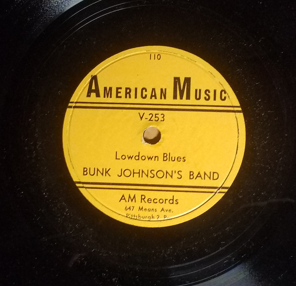 descargar álbum Bunk Johnson's Band - Lowdown Blues Yes Yes In Your Eyes
