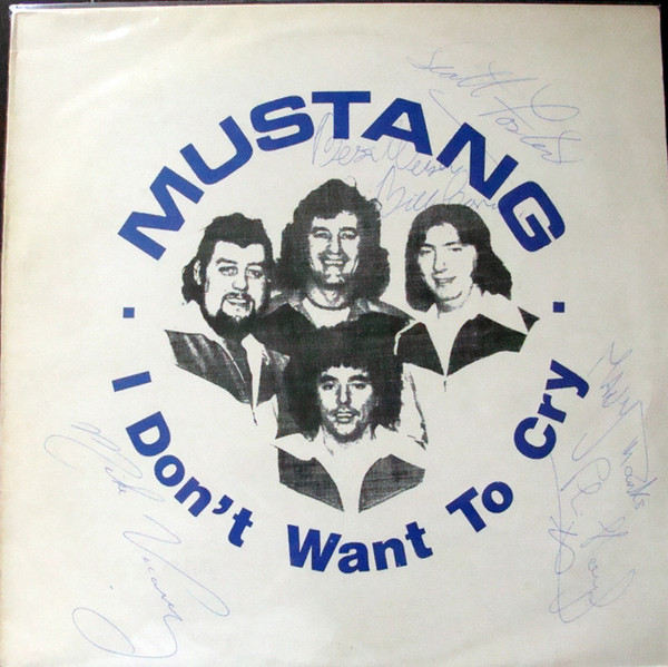 Album herunterladen Mustang - I Dont Want To Cry