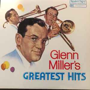 Glenn Miller - Glenn Miller’s Greatest Hits album cover