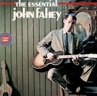 John Fahey – The Essential John Fahey (Gatefold, Vinyl) - Discogs