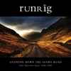 Runrig - Stepping Down The Glory Road (The Chrysalis Years 1988-1996)