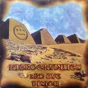 3rd Eye Vision - Hieroglyphics
