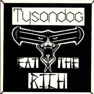 Eat The Rich - Tysondog