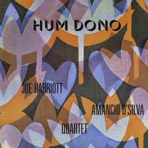 Joe Harriott & Amancio D'Silva Quartet - Hum Dono 