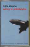 Cover of Sailing To Philadelphia, 2000, Cassette