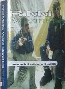 Rikki Morris - World Stand Still album cover