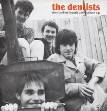 baixar álbum The Dentists - Down And Out In Paris And Chatham