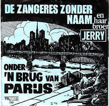 last ned album De Zangeres Zonder Naam En Haar Broer Jerry - Onder n Brug Van Parijs