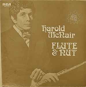 Harold McNair – Flute & Nut (1970, Vinyl) - Discogs