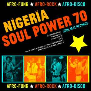 Nigeria Soul Power 70 (Afro-Funk ★ Afro-Rock ★ Afro-Disco) - Various