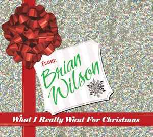 What I Really Want For Christmas - Brian Wilson