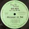 Big Kev Feat. Lady MC P.K. - Menage Et Toi / Do Something
