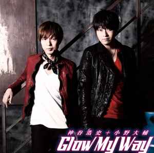 神谷浩史 小野大輔 Glow My Way 13 Cd Discogs