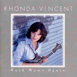 Back Home Again - Rhonda Vincent