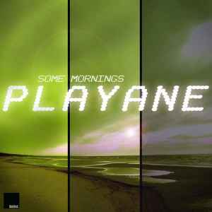 Playane - Some Mornings