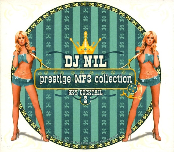 lataa albumi DJ NIL - Prestige MP3 Collection Sky Cocktail 2