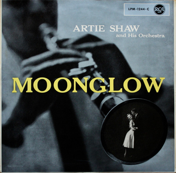 Artie Shaw And His Orchestra – Moonglow (1956, Vinyl) - Discogs