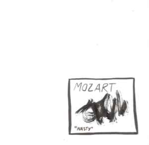 Mozart (14) - Nasty